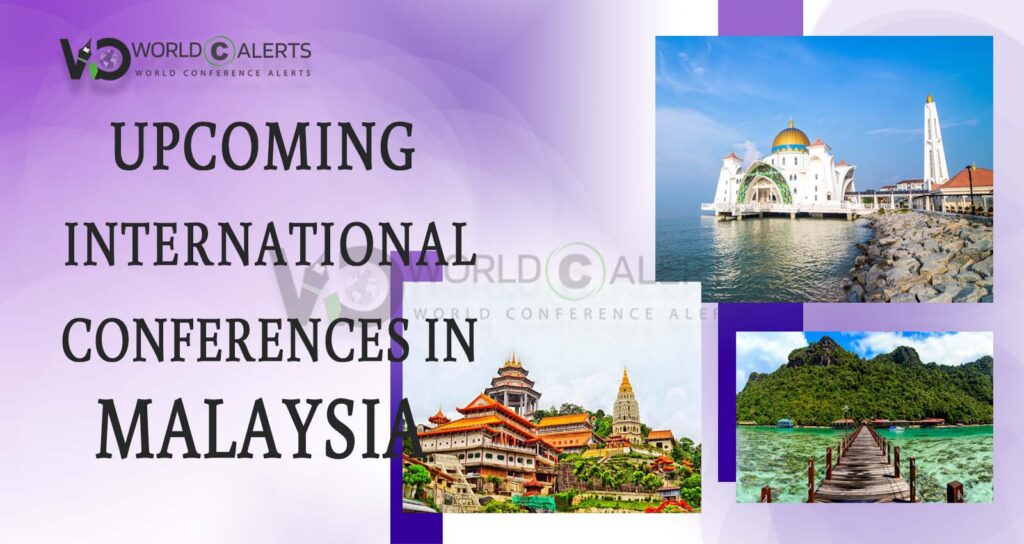 Conference in Malaysia Conferences in Malaysia Events in